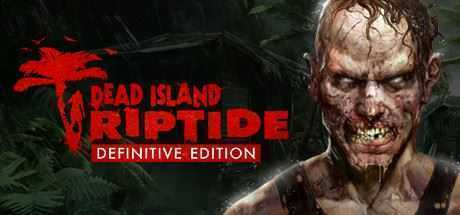 死亡岛:激流/Dead Island：Riptide - 万千少女游戏网-万千少女游戏万千少女游戏网